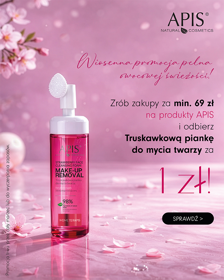 BANNER - Przy zakupach produkt&oacute;w marki Apis za min. 69zł pianka do mycia twarzy za 1zł!